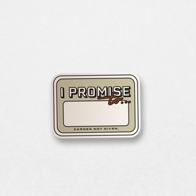 I PROMISE To.... Sticker (Tan)